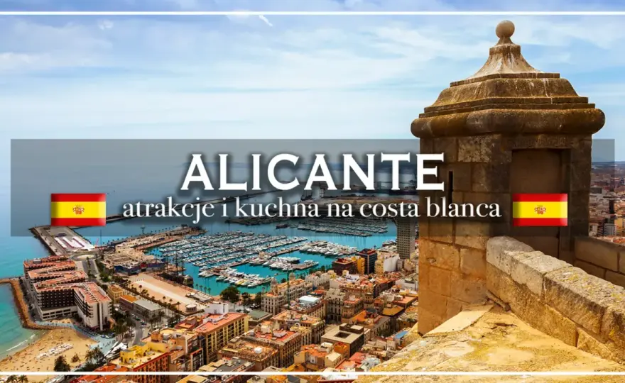 Alicante na weekend - gotowy plan zwiedzania bez pośpiechu