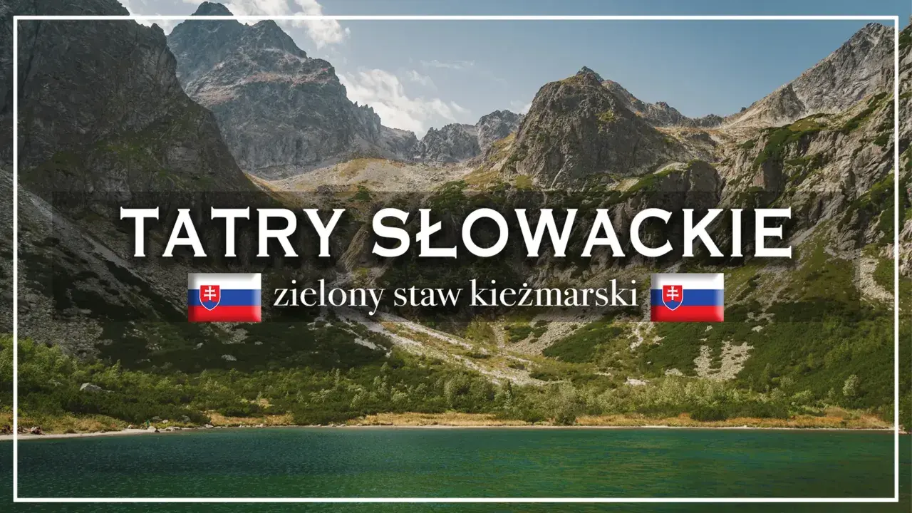 Tatry Słowackie: zielony staw kieżmarski, malownicza trasa w górach.